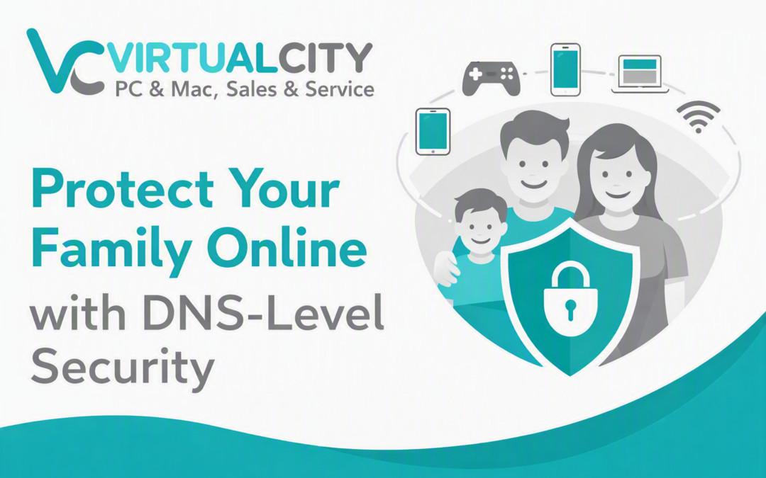 Protecting Your Family Online with DNS‑Level Security
